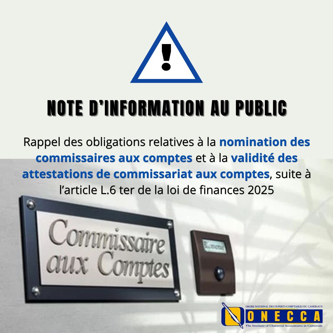 Rappel des obligations relatives à la nomination des commissaires aux comptes et à la validité des attestations de commissariat aux comptes, suite à l’article L.6 ter de la loi de finances 2025