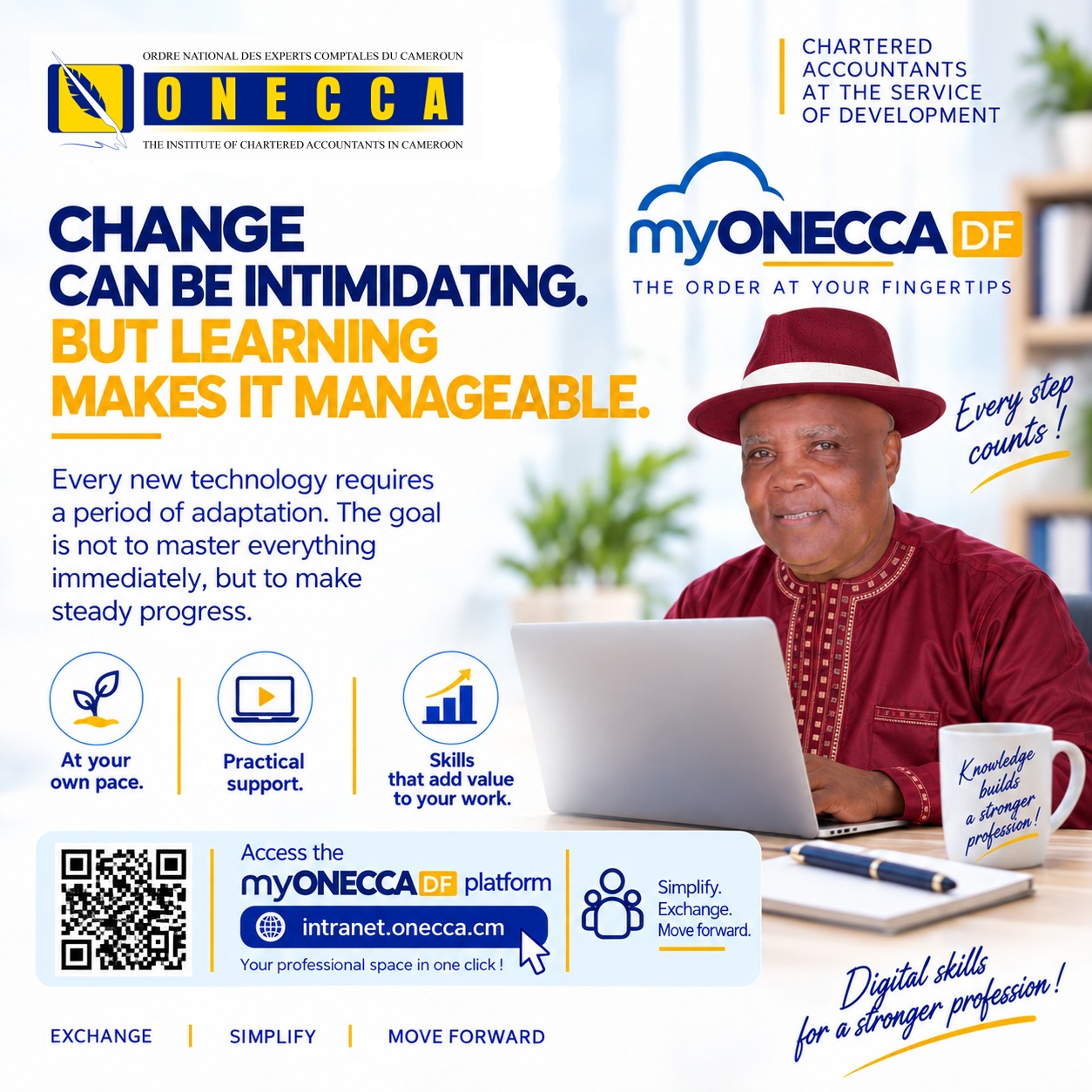 Le changement fait peur. L’apprentissage le rend maîtrisable. || Change is scary. Learning makes it manageable.